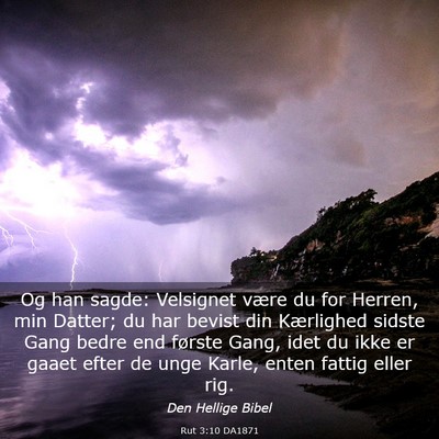 Picture 03 - Rut 3:10 DA1871 - Og han sagde: Velsignet være du for Herren, min - Bible Verse Picture