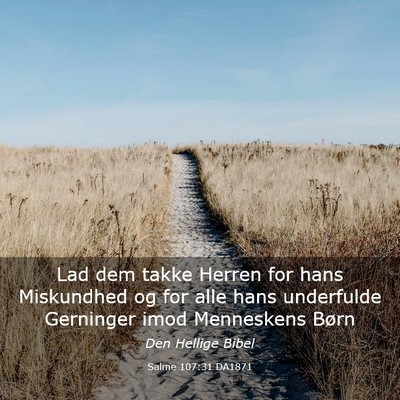 Picture 03 - Salme 107:31 DA1871 - Lad dem takke Herren for hans Miskundhed og for - Bible Verse Picture