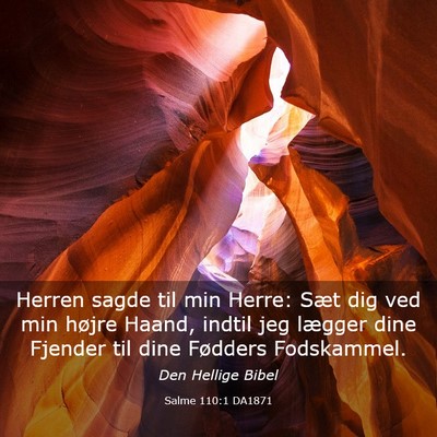 Picture 03 - Salme 110:1 DA1871 - Herren sagde til min Herre: Sæt dig ved min - Bible Verse Picture