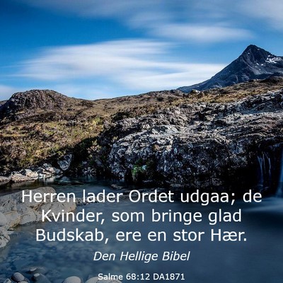 Picture 03 - Salme 68:12 DA1871 - Herren lader Ordet udgaa; de Kvinder, som bringe - Bible Verse Picture