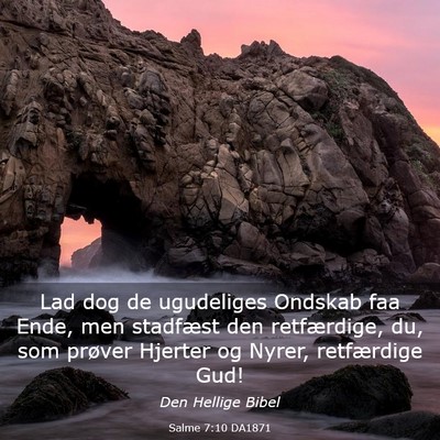 Picture 03 - Salme 7:10 DA1871 - Lad dog de ugudeliges Ondskab faa Ende, men - Bible Verse Picture