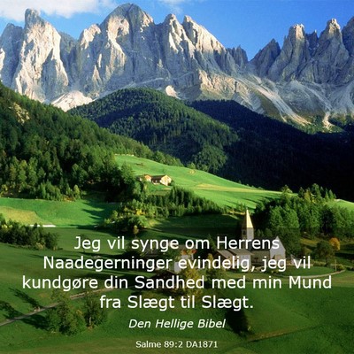 Picture 03 - Salme 89:2 DA1871 - Jeg vil synge om Herrens Naadegerninger - Bible Verse Picture