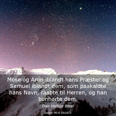 Picture 03 - Salme 99:6 DA1871 - Mose og Aron iblandt hans Præster og Samuel - Bible Verse Picture
