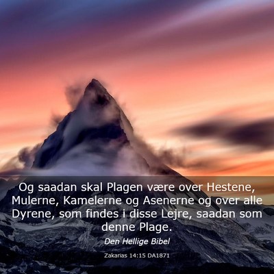 Picture 03 - Zakarias 14:15 DA1871 - Og saadan skal Plagen være over Hestene, - Bible Verse Picture