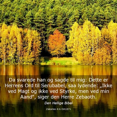 Picture 03 - Zakarias 4:6 DA1871 - Da svarede han og sagde til mig: Dette er Herrens - Bible Verse Picture