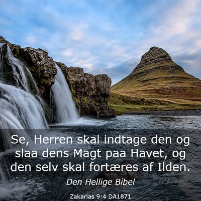 Picture 03 - Zakarias 9:4 DA1871 - Se, Herren skal indtage den og slaa dens Magt paa - Bible Verse Picture