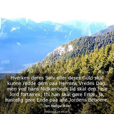 Picture 03 - Zefanias 1:18 DA1871 - Hverken deres Sølv eller deres Guld skal kunne - Bible Verse Picture