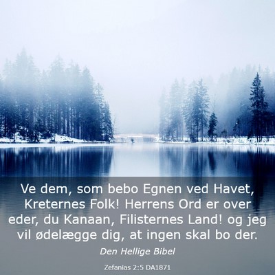 Picture 03 - Zefanias 2:5 DA1871 - Ve dem, som bebo Egnen ved Havet, Kreternes Folk! - Bible Verse Picture