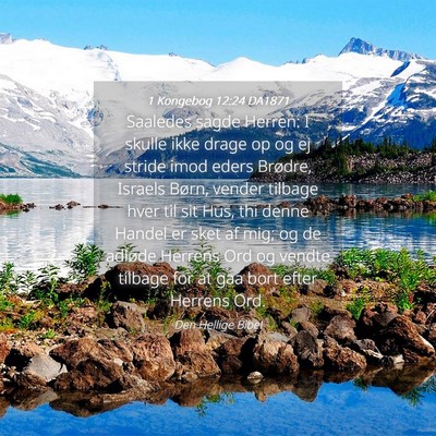 Picture 04 - 1 Kongebog 12:24 DA1871 - Saaledes sagde Herren: I skulle ikke drage op og - Bible Verse Picture
