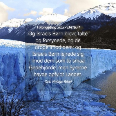 Picture 04 - 1 Kongebog 20:27 DA1871 - Og Israels Børn bleve talte og forsynede, og de - Bible Verse Picture