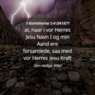 Picture 04 - 1 Korintherne 5:4 DA1871 - at, naar i vor Herres Jesu Navn I og min Aand ere - Bible Verse Picture