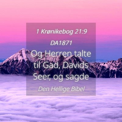 Picture 04 - 1 Krønikebog 21:9 DA1871 - Og Herren talte til Gad, Davids Seer, og - Bible Verse Picture