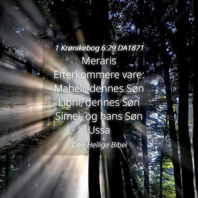 Picture 04 - 1 Krønikebog 6:29 DA1871 - Meraris Efterkommere vare: Maheli, dennes Søn - Bible Verse Picture