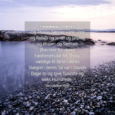 Picture 04 - 1 Krønikebog 7:2 DA1871 - Og Tholas Sønner vare: Ussi og Refaja og Jeriel - Bible Verse Picture