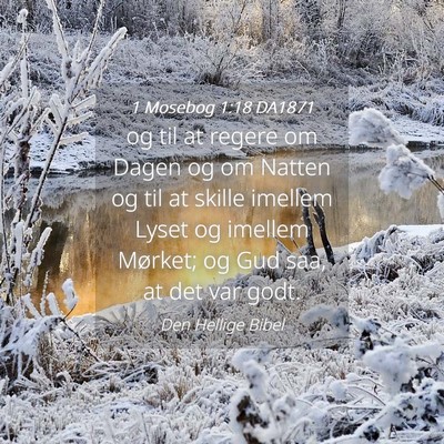 Picture 04 - 1 Mosebog 1:18 DA1871 - og til at regere om Dagen og om Natten og til at - Bible Verse Picture