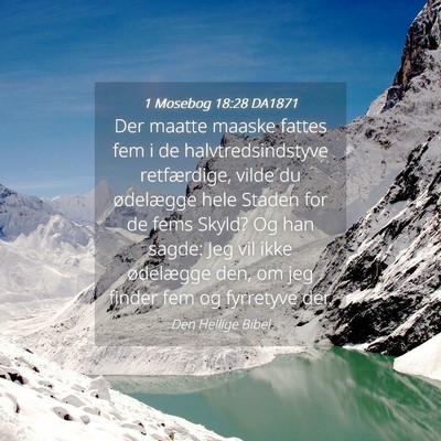 Picture 04 - 1 Mosebog 18:28 DA1871 - Der maatte maaske fattes fem i de - Bible Verse Picture