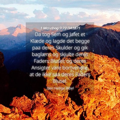 Picture 04 - 1 Mosebog 9:23 DA1871 - Da tog Sem og Jafet et Klæde og lagde det begge - Bible Verse Picture
