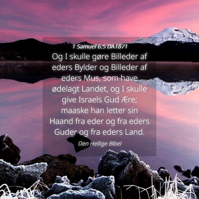 Picture 04 - 1 Samuel 6:5 DA1871 - Og I skulle gøre Billeder af eders Bylder og - Bible Verse Picture