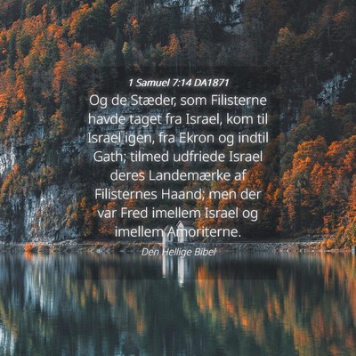 Picture 04 - 1 Samuel 7:14 DA1871 - Og de Stæder, som Filisterne havde taget fra - Bible Verse Picture