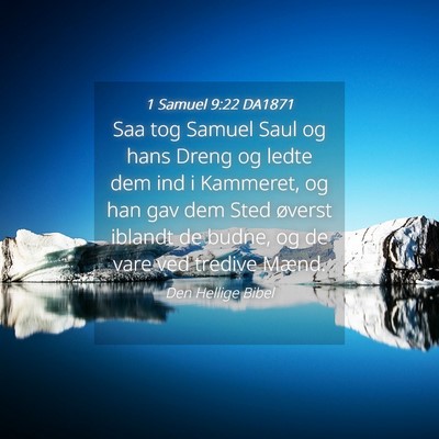 Picture 04 - 1 Samuel 9:22 DA1871 - Saa tog Samuel Saul og hans Dreng og ledte dem - Bible Verse Picture