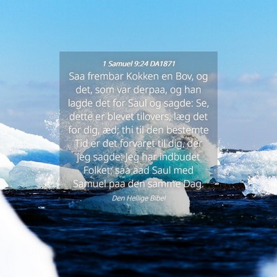 Picture 04 - 1 Samuel 9:24 DA1871 - Saa frembar Kokken en Bov, og det, som var - Bible Verse Picture
