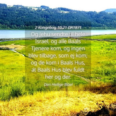 Picture 04 - 2 Kongebog 10:21 DA1871 - Og Jehu sendte til hele Israel, og alle Baals - Bible Verse Picture