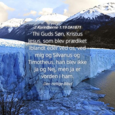 Picture 04 - 2 Korintherne 1:19 DA1871 - Thi Guds Søn, Kristus Jesus, som blev prædiket - Bible Verse Picture