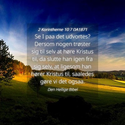 Picture 04 - 2 Korintherne 10:7 DA1871 - Se I paa det udvortes? Dersom nogen trøster sig - Bible Verse Picture
