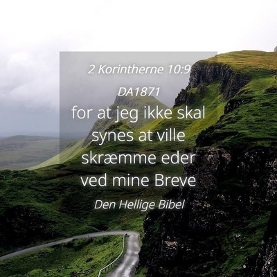 Picture 04 - 2 Korintherne 10:9 DA1871 - for at jeg ikke skal synes at ville skræmme eder - Bible Verse Picture