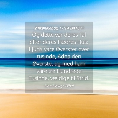 Picture 04 - 2 Krønikebog 17:14 DA1871 - Og dette var deres Tal efter deres Fædres Hus: I - Bible Verse Picture