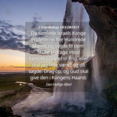 Picture 04 - 2 Krønikebog 18:5 DA1871 - Da samlede Israels Konge Profeterne, fire - Bible Verse Picture