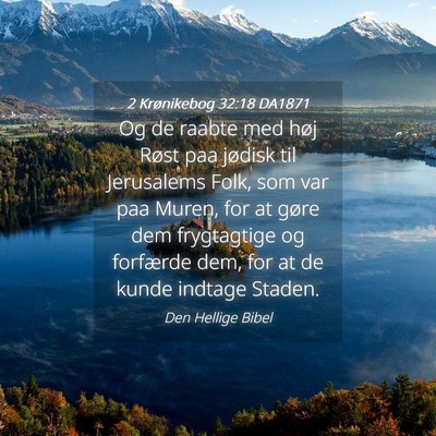 Picture 04 - 2 Krønikebog 32:18 DA1871 - Og de raabte med høj Røst paa jødisk til - Bible Verse Picture