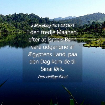 Picture 04 - 2 Mosebog 19:1 DA1871 - I den tredje Maaned, efter at Israels Børn vare - Bible Verse Picture