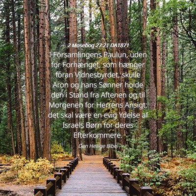 Picture 04 - 2 Mosebog 27:21 DA1871 - I Forsamlingens Paulun, uden for Forhænget, som - Bible Verse Picture