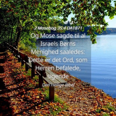 Picture 04 - 2 Mosebog 35:4 DA1871 - Og Mose sagde til al Israels Børns Menighed - Bible Verse Picture