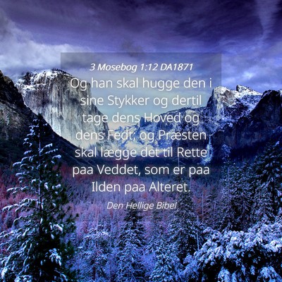 Picture 04 - 3 Mosebog 1:12 DA1871 - Og han skal hugge den i sine Stykker og dertil - Bible Verse Picture