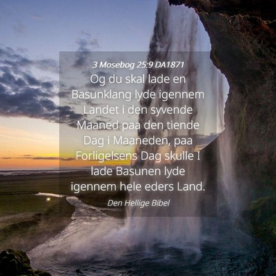 Picture 04 - 3 Mosebog 25:9 DA1871 - Og du skal lade en Basunklang lyde igennem Landet - Bible Verse Picture