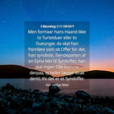 Picture 04 - 3 Mosebog 5:11 DA1871 - Men formaar hans Haand ikke to Turtelduer eller - Bible Verse Picture