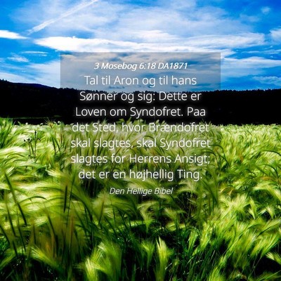 Picture 04 - 3 Mosebog 6:18 DA1871 - Tal til Aron og til hans Sønner og sig: Dette er - Bible Verse Picture