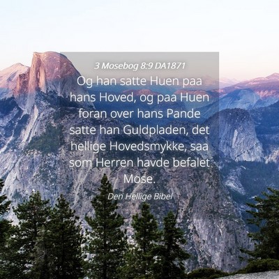 Picture 04 - 3 Mosebog 8:9 DA1871 - Og han satte Huen paa hans Hoved, og paa Huen - Bible Verse Picture