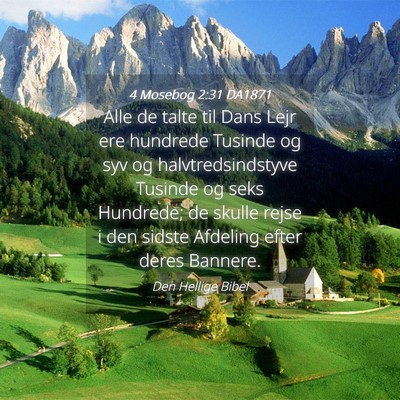 Picture 04 - 4 Mosebog 2:31 DA1871 - Alle de talte til Dans Lejr ere hundrede Tusinde - Bible Verse Picture