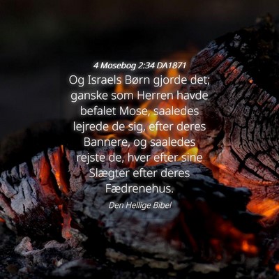 Picture 04 - 4 Mosebog 2:34 DA1871 - Og Israels Børn gjorde det; ganske som Herren - Bible Verse Picture