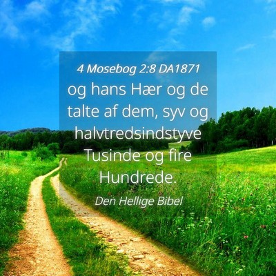 Picture 04 - 4 Mosebog 2:8 DA1871 - og hans Hær og de talte af dem, syv og - Bible Verse Picture