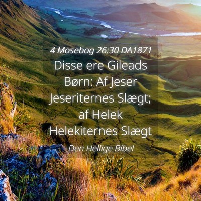 Picture 04 - 4 Mosebog 26:30 DA1871 - Disse ere Gileads Børn: Af Jeser Jeseriternes - Bible Verse Picture