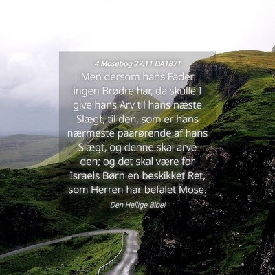 Picture 04 - 4 Mosebog 27:11 DA1871 - Men dersom hans Fader ingen Brødre har, da - Bible Verse Picture