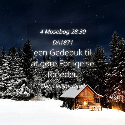 Picture 04 - 4 Mosebog 28:30 DA1871 - een Gedebuk til at gøre Forligelse for - Bible Verse Picture