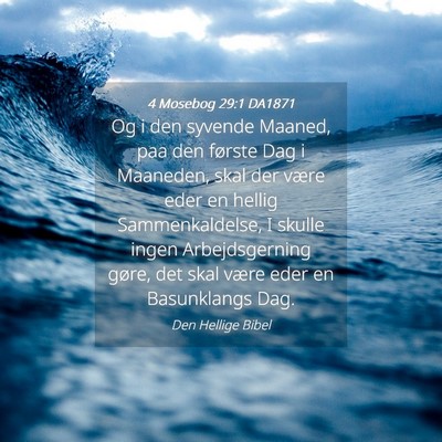 Picture 04 - 4 Mosebog 29:1 DA1871 - Og i den syvende Maaned, paa den første Dag i - Bible Verse Picture