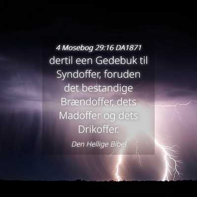 Picture 04 - 4 Mosebog 29:16 DA1871 - dertil een Gedebuk til Syndoffer, foruden det - Bible Verse Picture