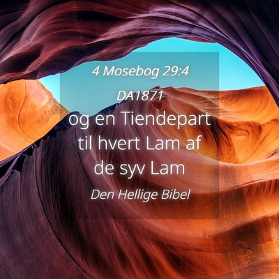 Picture 04 - 4 Mosebog 29:4 DA1871 - og en Tiendepart til hvert Lam af de syv - Bible Verse Picture