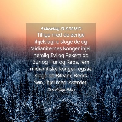 Picture 04 - 4 Mosebog 31:8 DA1871 - Tillige med de øvrige ihjelslagne sloge de og - Bible Verse Picture